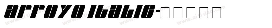 Arroyo Italic字体转换